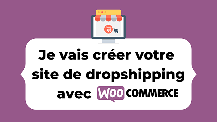créer votre site de dropshipping avec WooCommerce