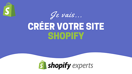 créer votre site e-commerce sous Shopify