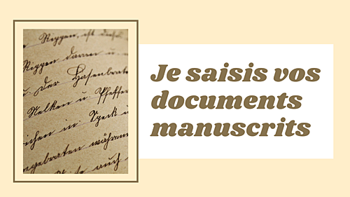faire la saisie de vos documents manuscrits