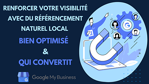 optimiser votre référencement local avec Google My Business