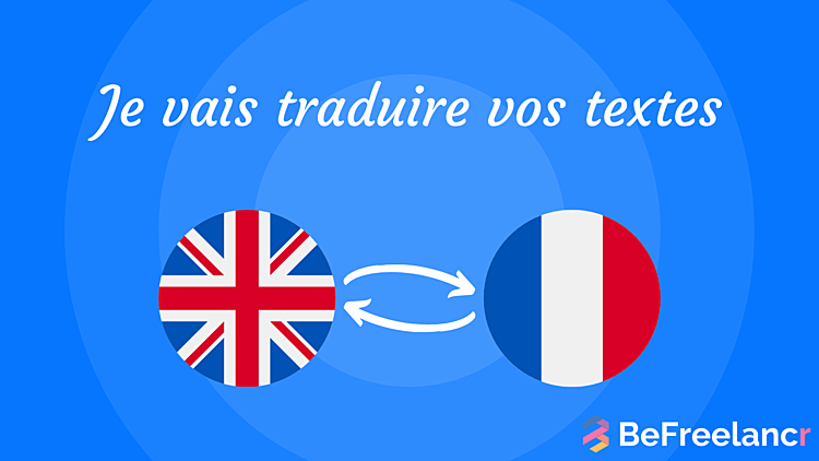 traduire vos textes en anglais/français ou français/anglais