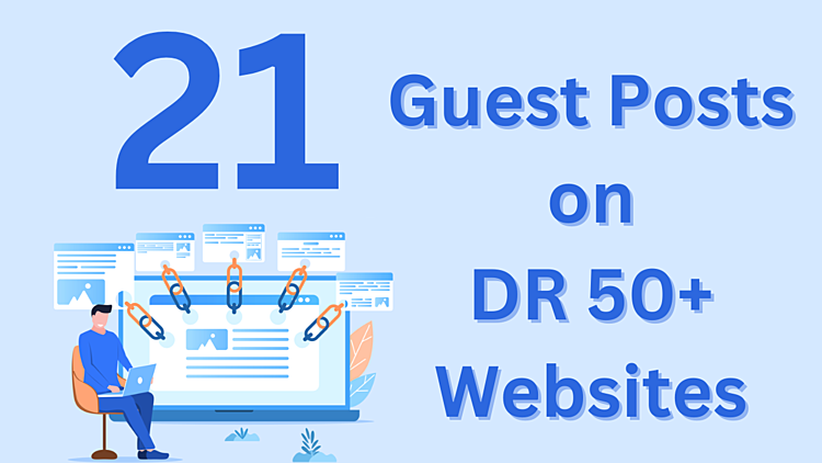 do 20 guest post on DR 50+ websites