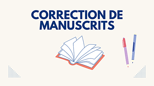 corriger toutes les fautes de votre manuscrit.