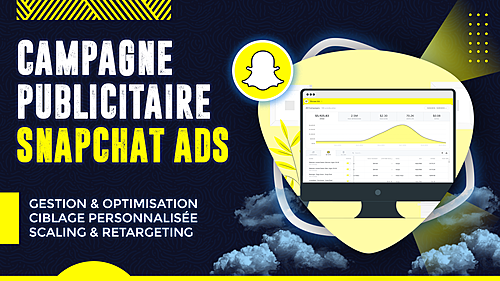 créer une campagne publicitaire sur Snapchat ADS