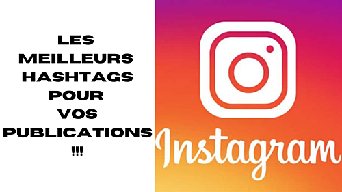 vous donner les 10 meilleurs hashtags pour 3 publications Instagram