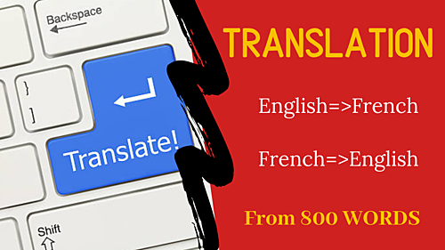 translate your texts and others from French to English or vice versa 