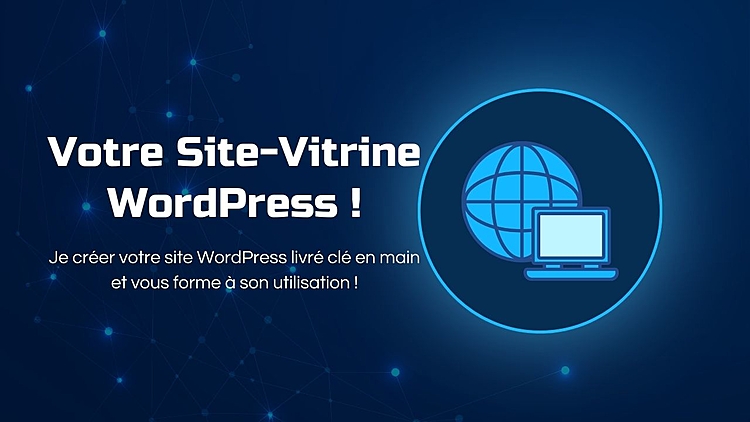créer votre site vitrine WordPress et vous former à son utilisation