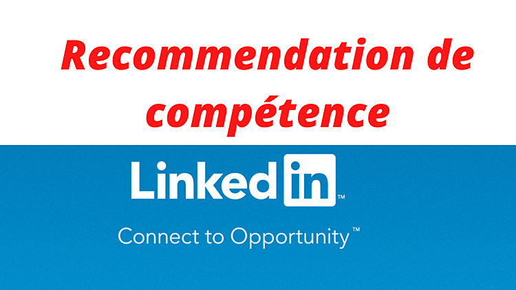 recommander vos compétences sur LinkedIn 