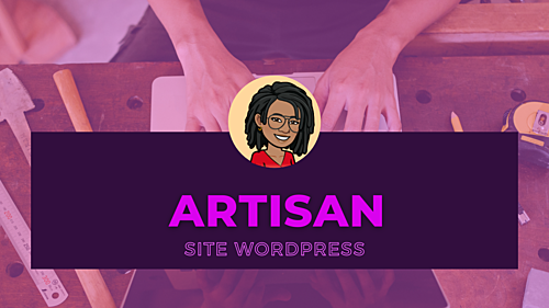 créer un site WordPress qui reflète votre activité d'artisan pro