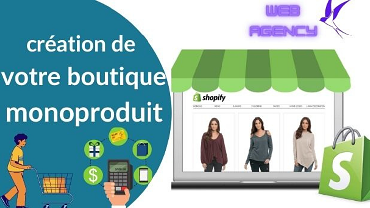 créer votre boutique mono-produit   personnalisée sur shopify
