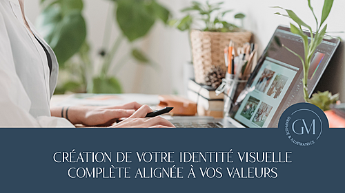créer votre identité visuelle complète alignée à vos valeurs