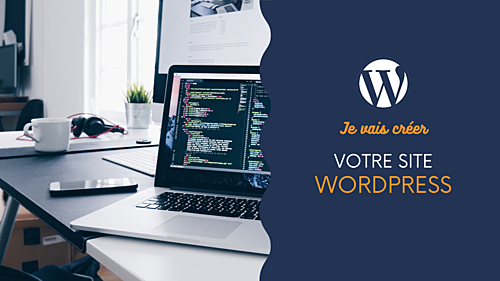 créer votre site Wordpress