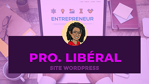 créer un site web WordPress qui met en avant votre expertise de pro