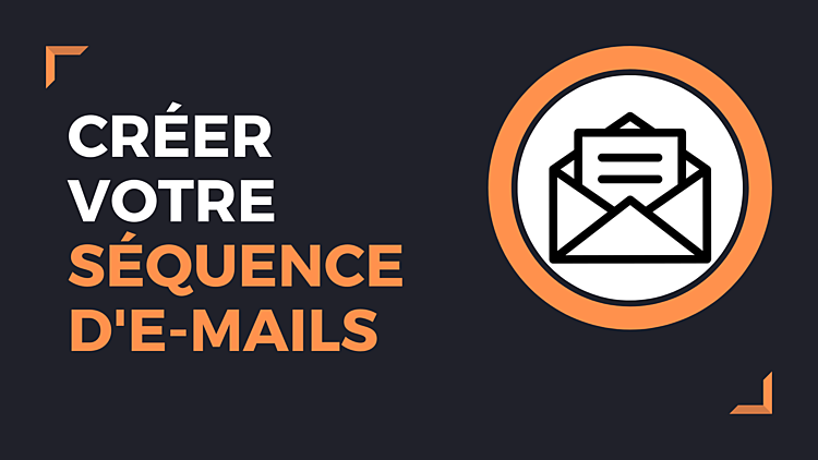 créer votre séquence d'e-mails