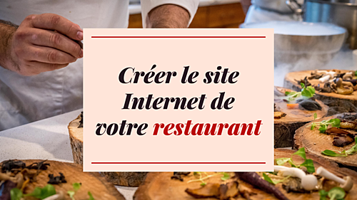créer le site Internet de votre restaurant